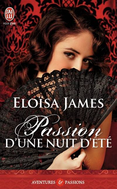 Passion d'une nuit d'été | Eloisa James, Catherine Plasait