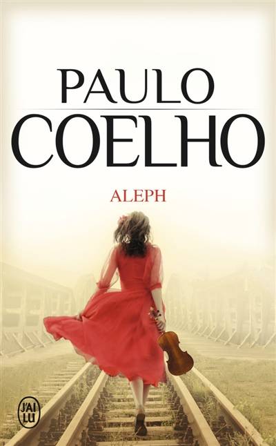 Aleph | Paulo Coelho, Françoise Marchand-Sauvagnargues