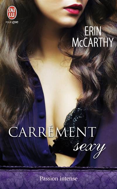 Carrément sexy | Erin McCarthy, Agathe Nabet