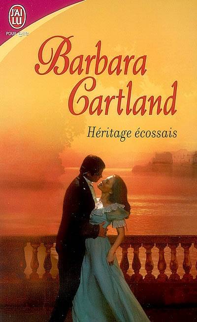 Héritage écossais | Barbara Cartland, Catherine Paris