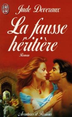 La fausse héritière | Jude Deveraux, Anne Benjamin