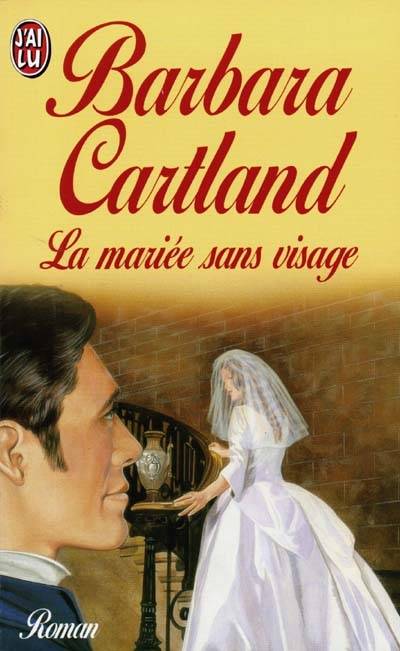 La mariée sans visage | Barbara Cartland, Marie-Noëlle Tranchart