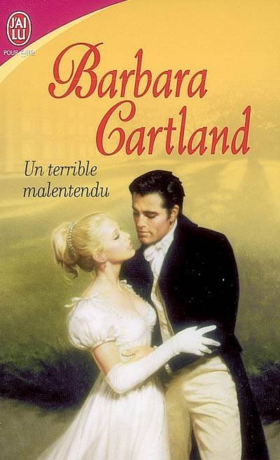 Un terrible malentendu | Barbara Cartland, Virginia Breuge