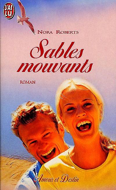 Sables mouvants | Nora Roberts, Véronique Fourneaux