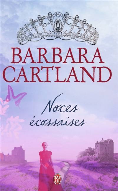 Noces écossaises | Barbara Cartland, Virginia Breuge