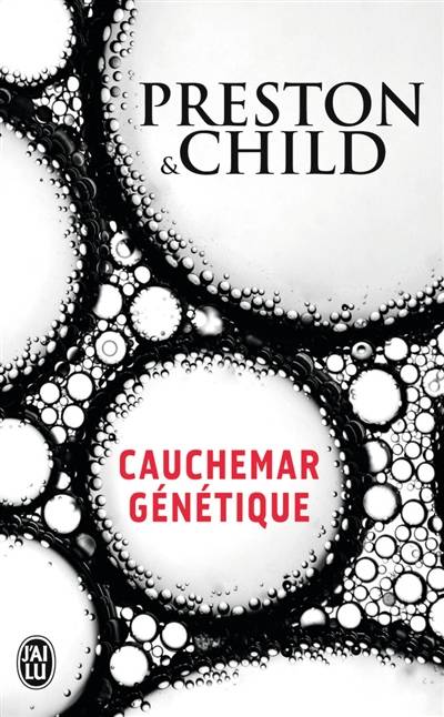 Cauchemar génétique | Douglas Preston, Philippe Loubat-Delranc