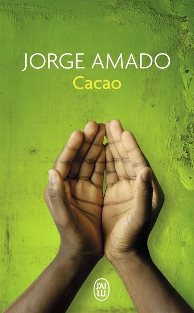 Cacao | Jorge Amado, Jean Orecchioni