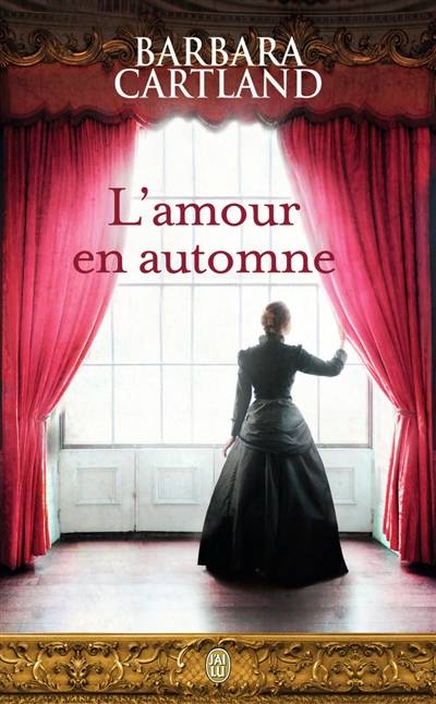 L'amour en automne | Barbara Cartland, Jacqueline Susini