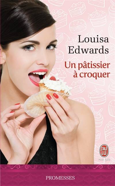 Un pâtissier à croquer | Louisa Edwards, Romane Brun