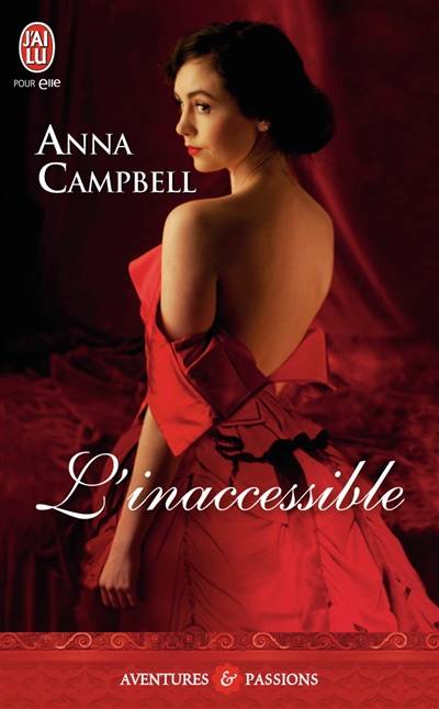 L'inaccessible | Anna Campbell, Viviane Ascain