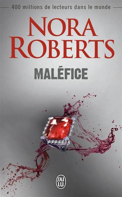 Maléfice | Nora Roberts, Katia Novet Saint-Lot