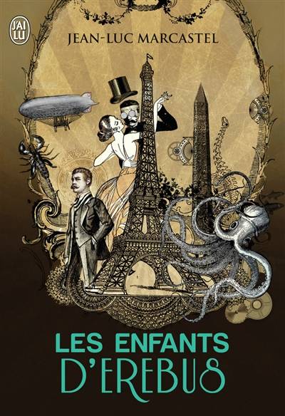 Les enfants d'Erebus. Vol. 1 | Jean-Luc Marcastel