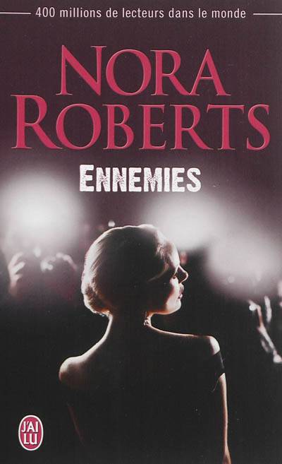 Ennemies | Nora Roberts, Sophie Dalle