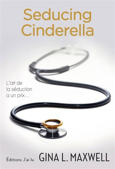 Seducing Cinderella | Gina L. Maxwell, Agathe Nabet