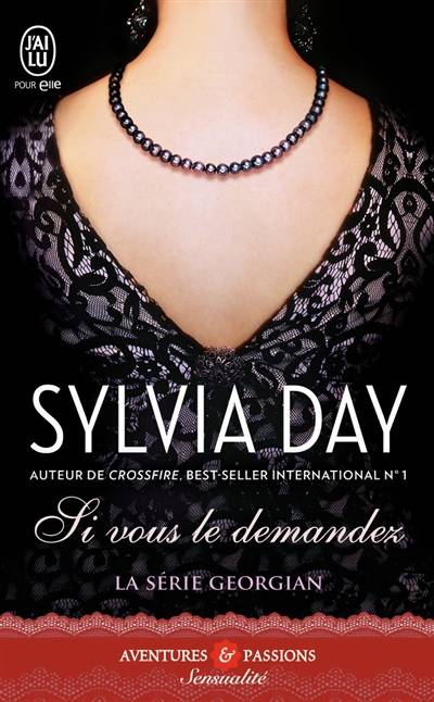 Georgian. Vol. 1. Si vous le demandez | Sylvia Day, Agathe Nabet