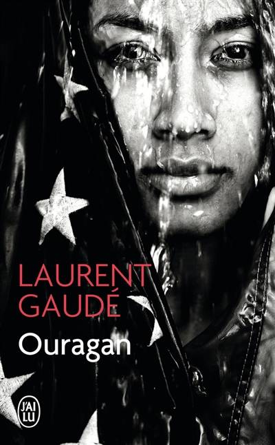 Ouragan | Laurent Gaudé