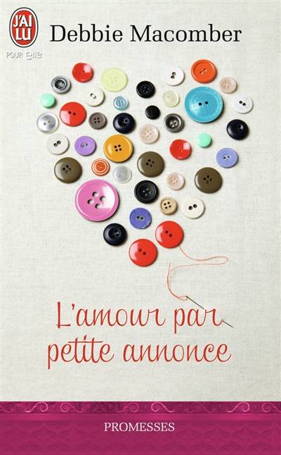 L'amour par petite annonce | Debbie Macomber, Pascale Haas