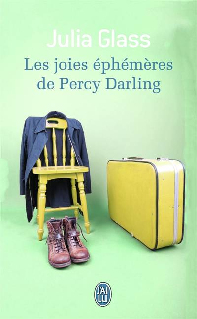 Les joies éphémères de Percy Darling | Julia Glass, Sabine Porte