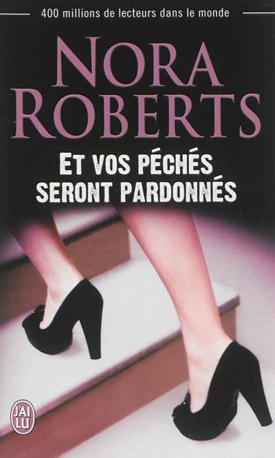 Et vos péchés seront pardonnés | Nora Roberts, Aude Cox-Olivier