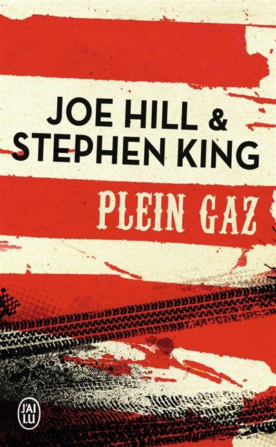 Plein gaz | Joe Hill, Stephen King, Richard Matheson, Antoine Chainas