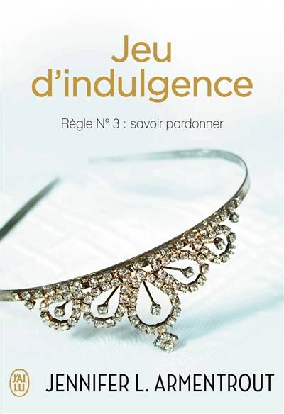 Jeu d'indulgence | Jennifer L. Armentrout, Cécile Tasson