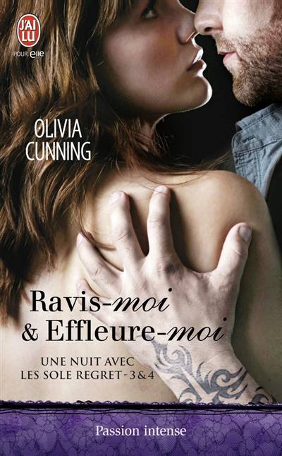 Une nuit avec les Sole Regret. Vol. 3-4 | Olivia Cunning, Diane Hamilton