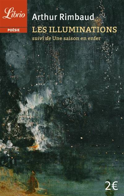 Les illuminations. Une saison en enfer | Arthur Rimbaud, Paul Verlaine