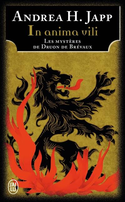 Les mystères de Druon de Brévaux. Vol. 4. In anima vili | Andrea H. Japp