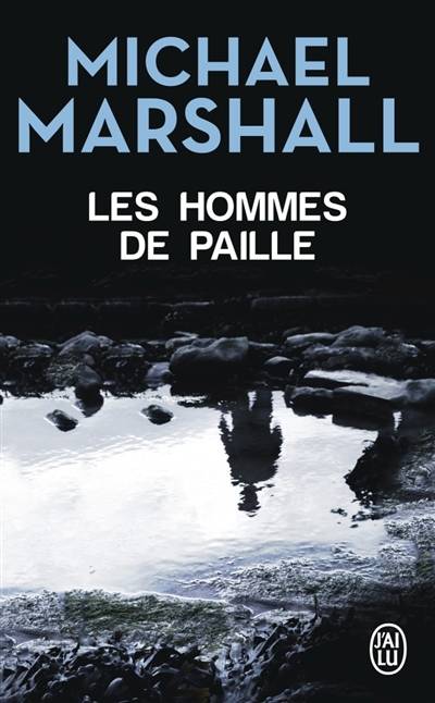 Les hommes de paille | Michael Marshall, Jean-Pascal Bernard