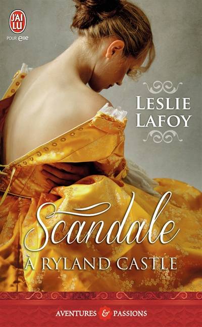 Scandale à Ryland Castle | Leslie LaFoy, Anne Busnel