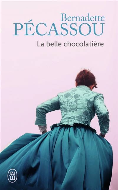 La belle chocolatière | Bernadette Pecassou-Camebrac