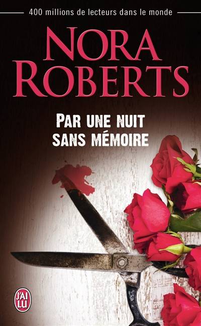 Par une nuit sans mémoire | Nora Roberts, Michèle Pernoud, Jérôme Pernoud