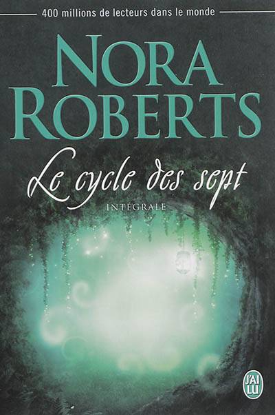 Le cycle des sept | Nora Roberts, Maud Godoc