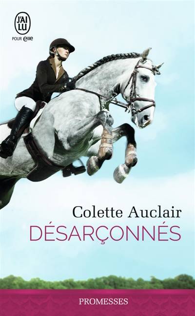 Désarçonnés | Colette Auclair, Sophie Dalle