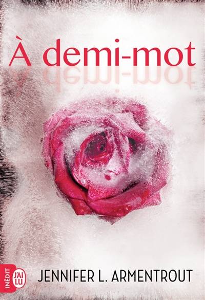 A demi-mot | Jennifer L. Armentrout, Paola Appelius