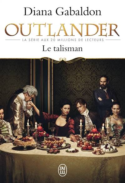 Outlander. Vol. 2. Le talisman | Diana Gabaldon, Philippe Safavi