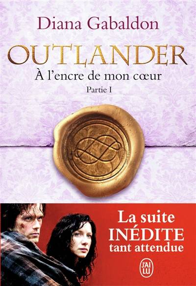 Outlander. Vol. 8. A l'encre de mon coeur. Vol. 1 | Diana Gabaldon, Philippe Safavi