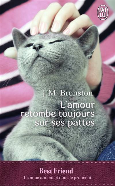 L'amour retombe toujours sur ses pattes | J.M. Bronston, Romane Brun