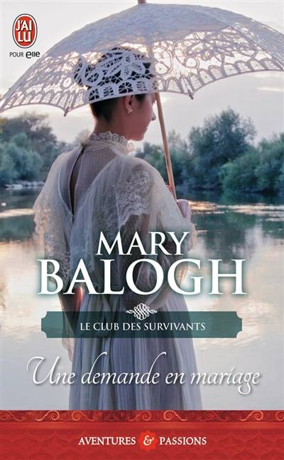 Le club des survivants. Vol. 1. Une demande en mariage | Mary Balogh, Marie-Noelle Tranchart