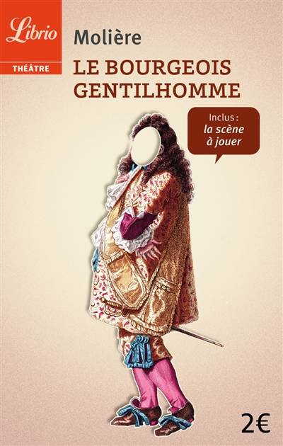 Le bourgeois gentilhomme | Molière