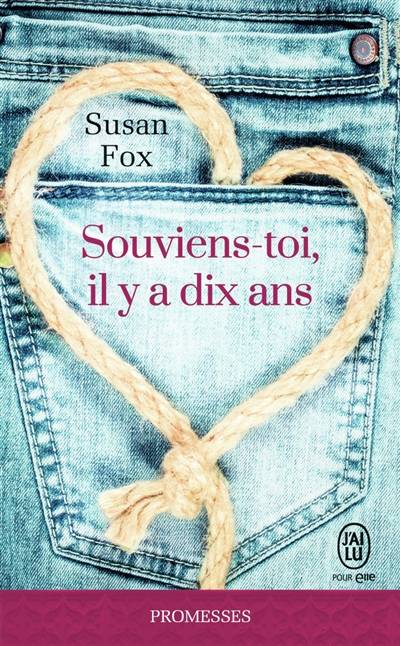 Souviens toi, il y a dix ans | Susan Fox, Romane Brun