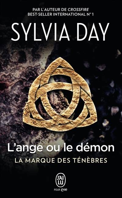 La marque des ténèbres. Vol. 1. La marque des ténèbres : l'ange ou le démon | Sylvia Day, Guillaume Le Pennec