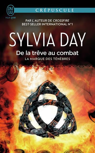 La marque des ténèbres. Vol. 2. De la trêve au combat | Sylvia Day, Guillaume Le Pennec