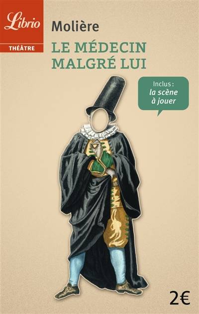 Le médecin malgré lui | Molière