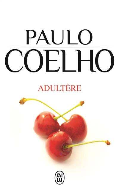 Adultère | Paulo Coelho, Françoise Marchand-Sauvagnargues