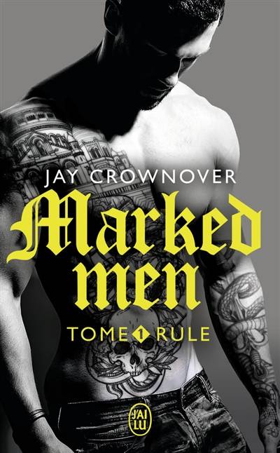 Marked men. Vol. 1. Rule | Jay Crownover, Charlotte Connan de Vries