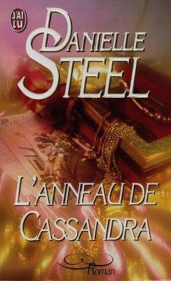 L'anneau de Cassandra | Danielle Steel, Jeanine Landré