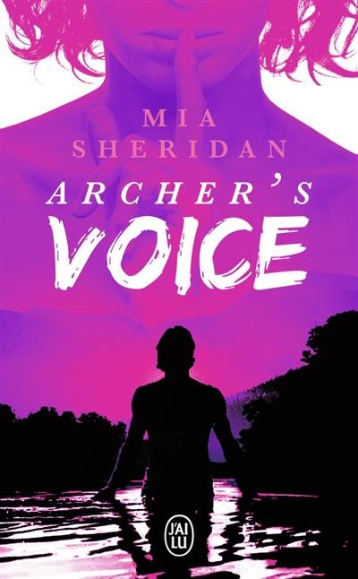 Archer's voice | Mia Sheridan, Caroline de Hugo