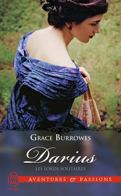 Les lords solitaires. Vol. 1. Darius | Grace Burrowes