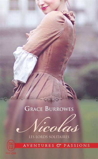 Les lords solitaires. Vol. 2. Nicolas | Grace Burrowes